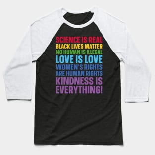 Science is Real Black Lives Matter Love Is Love Equality Baseball T-Shirt